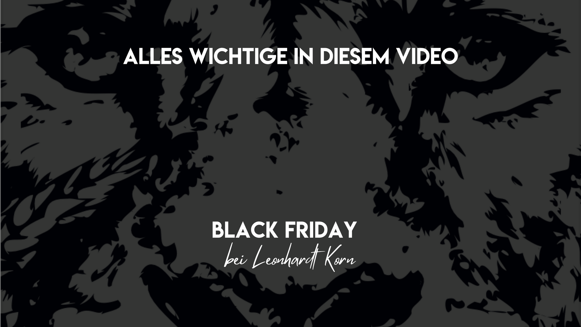 Video laden: Black Friday bei Leonhardt Korn